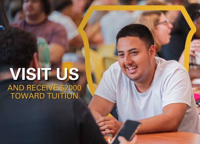 Visit us and receive $2000 toward your tuition!