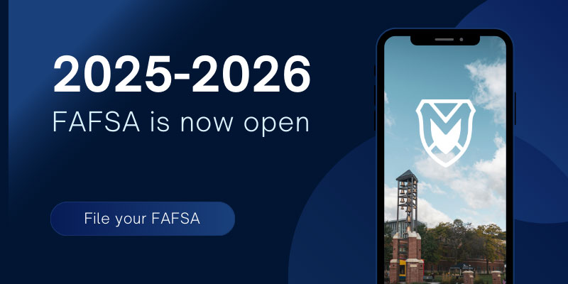 The 2025-2026 FAFSA is now open. Click on this image to be redirected to our instructions to help you file now.